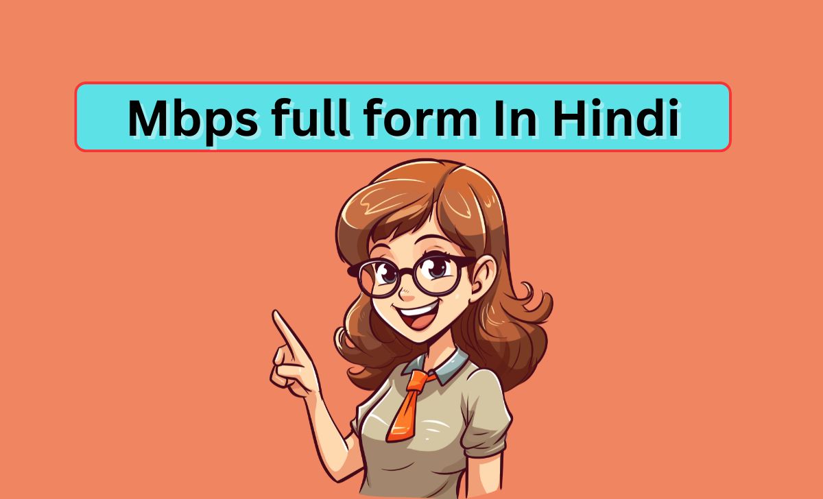 Mbps full form In Hindi