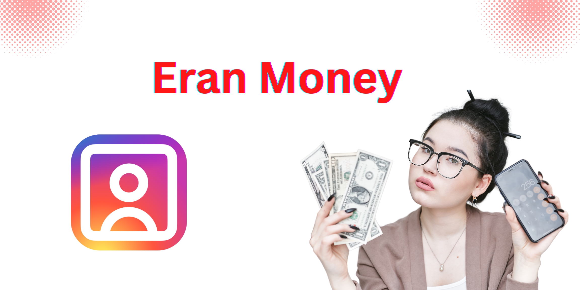Instagram Se Paise Kaise Kamaye