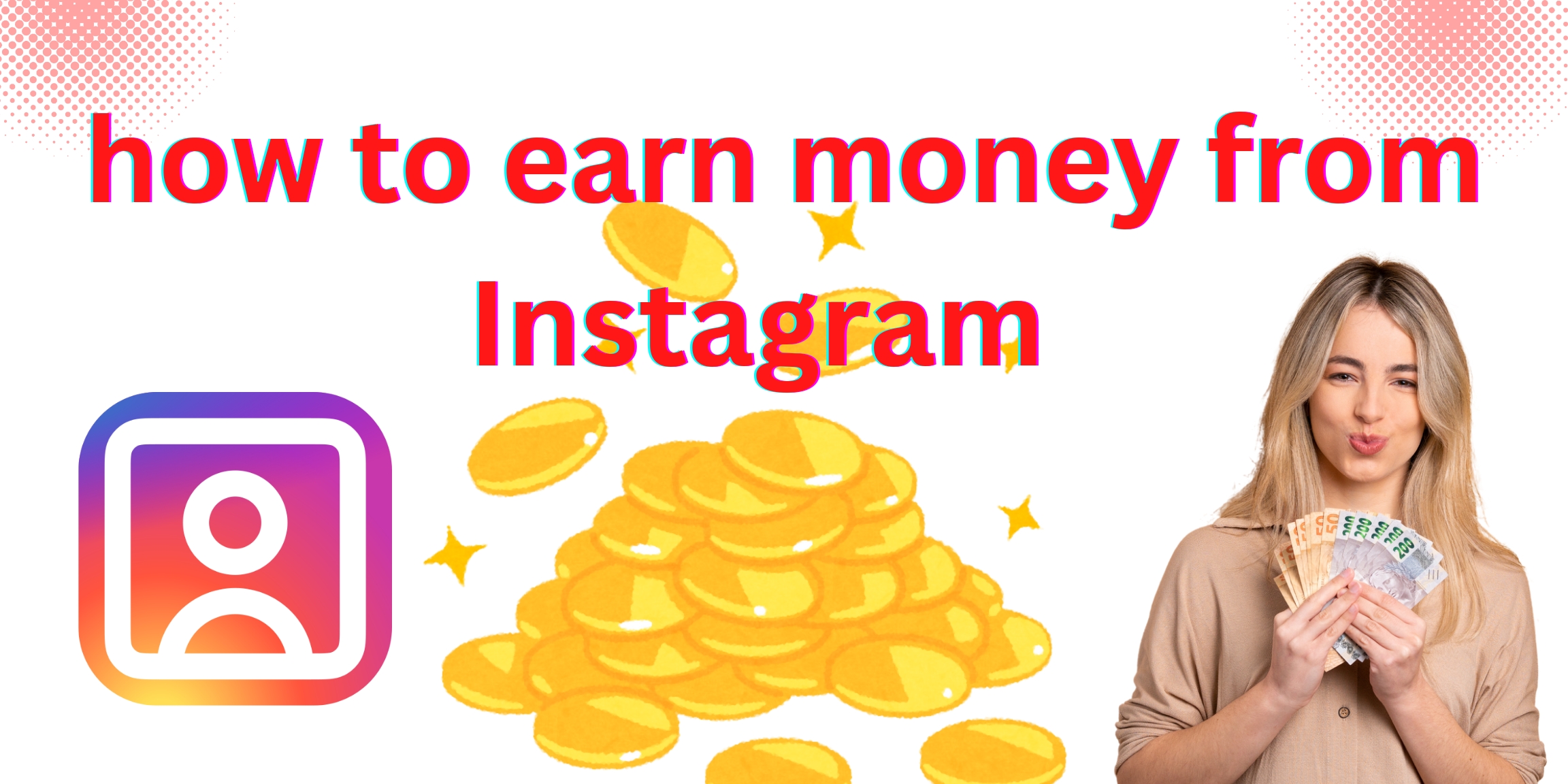 how to earn money from Instagram