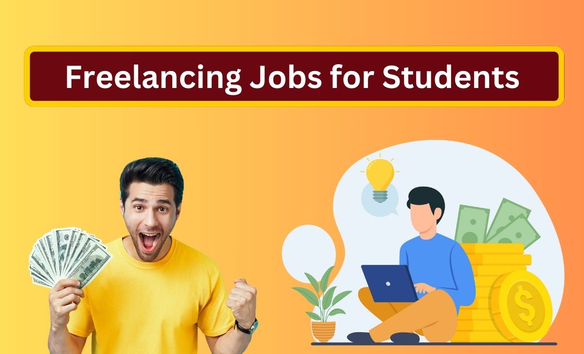 Freelancing Jobs for Students